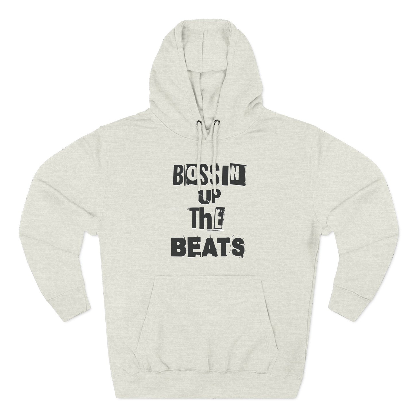 Bossin Up The Beats Hoodie